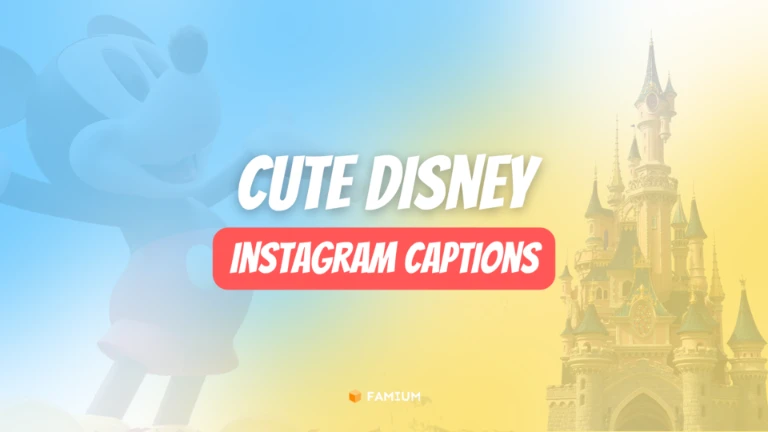 Cute Disney Captions for Instagram